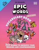 Mrs Wordsmith Epic Words Vocabulary Book, Kindergarten & Grades 1-3