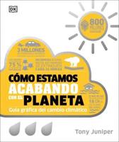 Cómo Estamos Acabando Con El Planeta (How We're F***ing Up Our Planet)