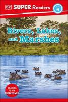 Rivers, Lakes, and Marshes