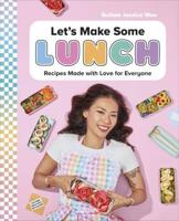 Let's Make Some Lunch