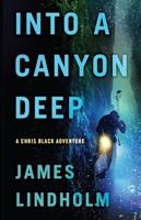 Into A Canyon Deep Volume 1
