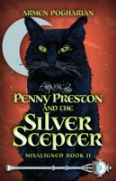 Penny Preston and the Silver Scepter Volume 2