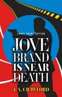 Jove Brand Is Near Death Volume 1