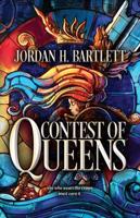 Contest of Queens. Volume 1