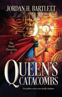 Queen's Catacombs. Volume 2