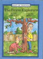 The Brave Explorers