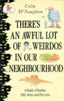 There's an Awful Lot of Weirdos in Our Neighbourhood!