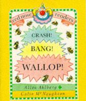 Crash!, Bang!, Wallop!