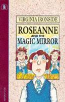 Roseanne and the Magic Mirror