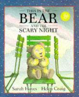 This Is the Bear and the Scary Night