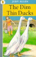The Dim Thin Ducks