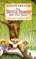 The Thistle Princess and Other Stories