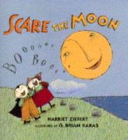 Scare the Moon