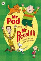 Mr Pod and Mr Piccalilli