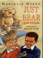 Just Bear and Friends