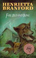 Fire, Bed and Bone