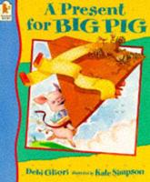 A Present for Big Pig