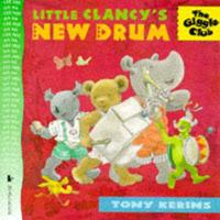 Little Clancy's New Drum