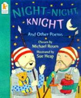 Night-Night, Knight and Other Poems