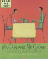 Mr Grin and Mr Groan and Other Conversation Poems