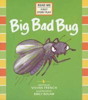 Big Bad Bug