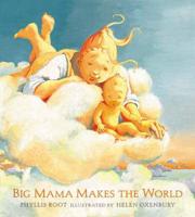 Big Mama Makes the World