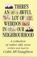 There's an Awful Lot of Weirdos in Our Neighbourhood