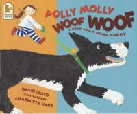 Polly Molly Woof Woof