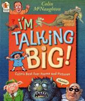 I'm Talking Big!