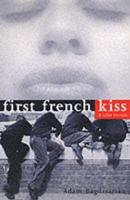 First French Kiss & Other Traumas