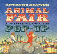 Anthony Browne Presents the Animal Fair