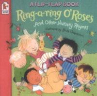 Ring-a-Ring O'roses and Other Nursery Rhymes