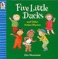Five Little Ducks and Other Action Rhymes