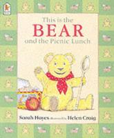 This Is the Bear and the Picnic Lunch