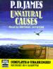 Unnatural Causes. Complete & Unabridged