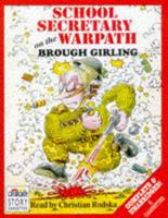 School Secretary on the Warpath. Complete & Unabridged