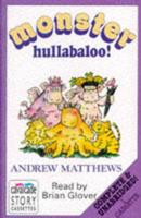 Monster Hullabaloo!. Complete & Unabridged