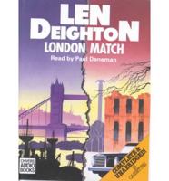 London Match. Complete & Unabridged