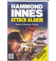 Attack Alarm. Complete & Unabridged