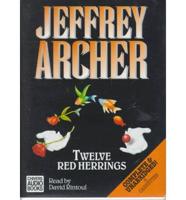 Twelve Red Herrings. Complete & Unabridged