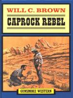 Caprock Rebel