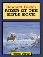 Rider of the Rifle Rock