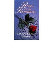 Roses Are for Romance