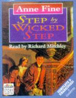 Step by Wicked Step. Complete & Unabridged