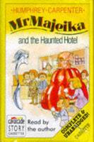 Mr. Majeika and the Haunted Hotel. Complete & Unabridged