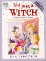 Not Just a Witch. Complete & Unabridged