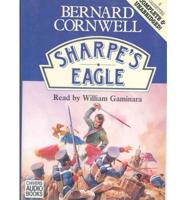 Sharpe's Eagle. Complete & Unabridged