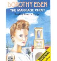 The Marriage Chest. Complete & Unabridged