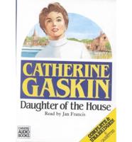 Daughter of the House. Complete & Unabridged