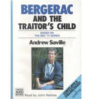 Bergerac and the Traitor's Child. Complete & Unabridged